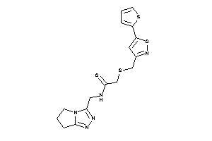 N-(6,7-dihydro-5H-pyrrolo[2,1-c][1,2,4]triazol-3-ylmethyl)-2-[[5-(2-thienyl)isoxazol-3-yl]methylthio]acetamide