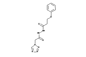 3-phenoxy-N'-[2-(tetrazol-1-yl)acetyl]propionohydrazide