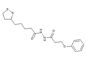 5-(dithiolan-3-yl)-N'-(3-phenoxypropanoyl)valerohydrazide