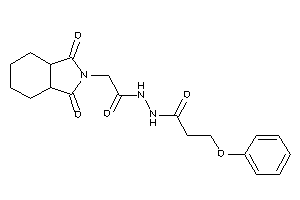 N'-[2-(1,3-diketo-3a,4,5,6,7,7a-hexahydroisoindol-2-yl)acetyl]-3-phenoxy-propionohydrazide