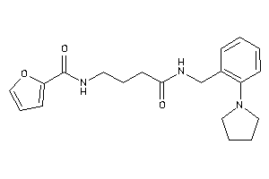 Image of N-[4-keto-4-[(2-pyrrolidinobenzyl)amino]butyl]-2-furamide