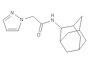 Image of N-(2-adamantyl)-2-pyrazol-1-yl-acetamide