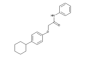 2-(4-cyclohexylphenoxy)-N-phenyl-acetamide