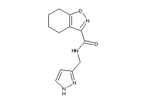 N-(1H-pyrazol-3-ylmethyl)-4,5,6,7-tetrahydroindoxazene-3-carboxamide