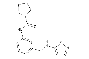 N-[3-[(isothiazol-5-ylamino)methyl]phenyl]cyclopentanecarboxamide