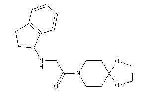 1-(1,4-dioxa-8-azaspiro[4.5]decan-8-yl)-2-(indan-1-ylamino)ethanone