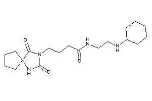 N-[2-(cyclohexylamino)ethyl]-4-(2,4-diketo-1,3-diazaspiro[4.4]nonan-3-yl)butyramide