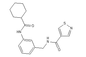 N-[3-(cyclohexanecarbonylamino)benzyl]isothiazole-4-carboxamide