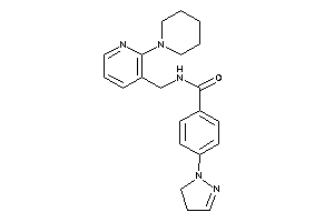 N-[(2-piperidino-3-pyridyl)methyl]-4-(2-pyrazolin-1-yl)benzamide