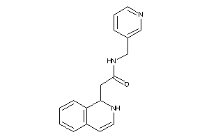 2-(1,2-dihydroisoquinolin-1-yl)-N-(3-pyridylmethyl)acetamide