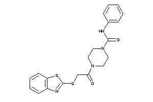 4-[2-(1,3-benzothiazol-2-ylthio)acetyl]-N-phenyl-piperazine-1-carboxamide