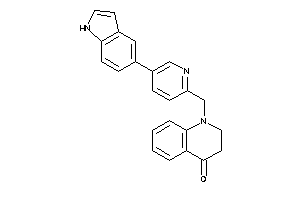 1-[[5-(1H-indol-5-yl)-2-pyridyl]methyl]-2,3-dihydroquinolin-4-one