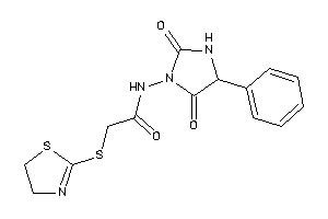 N-(2,5-diketo-4-phenyl-imidazolidin-1-yl)-2-(2-thiazolin-2-ylthio)acetamide