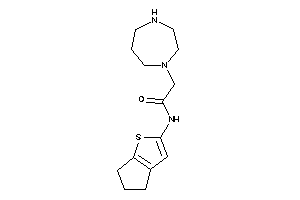 2-(1,4-diazepan-1-yl)-N-(5,6-dihydro-4H-cyclopenta[b]thiophen-2-yl)acetamide