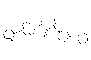 2-keto-2-(3-pyrrolidinopyrrolidino)-N-[4-(triazol-2-yl)phenyl]acetamide