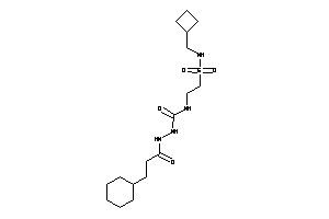 1-[2-(cyclobutylmethylsulfamoyl)ethyl]-3-(3-cyclohexylpropanoylamino)urea