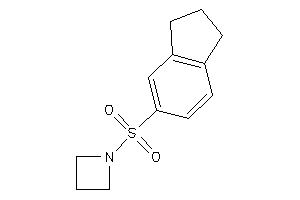 1-indan-5-ylsulfonylazetidine