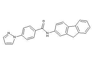 N-(9H-fluoren-2-yl)-4-pyrazol-1-yl-benzamide