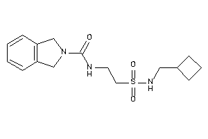 N-[2-(cyclobutylmethylsulfamoyl)ethyl]isoindoline-2-carboxamide