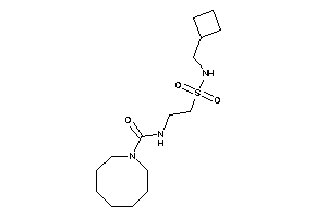 N-[2-(cyclobutylmethylsulfamoyl)ethyl]azocane-1-carboxamide