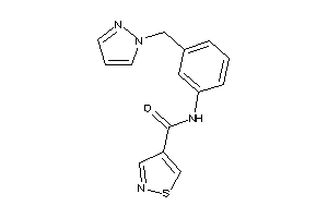 N-[3-(pyrazol-1-ylmethyl)phenyl]isothiazole-4-carboxamide