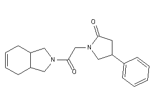 1-[2-(1,3,3a,4,7,7a-hexahydroisoindol-2-yl)-2-keto-ethyl]-4-phenyl-2-pyrrolidone