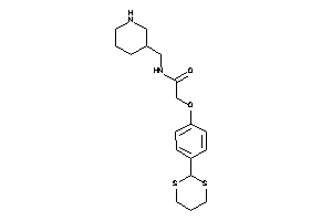 Image of 2-[4-(1,3-dithian-2-yl)phenoxy]-N-(3-piperidylmethyl)acetamide