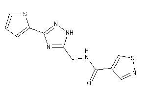 N-[[3-(2-thienyl)-1H-1,2,4-triazol-5-yl]methyl]isothiazole-4-carboxamide