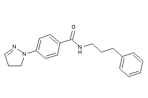 N-(3-phenylpropyl)-4-(2-pyrazolin-1-yl)benzamide