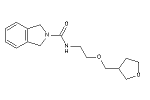 N-[2-(tetrahydrofuran-3-ylmethoxy)ethyl]isoindoline-2-carboxamide