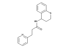 3-(2-pyridyl)-N-thiochroman-4-yl-propionamide