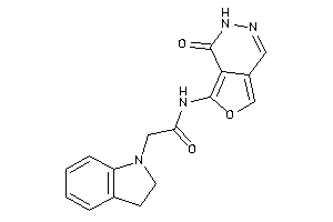 2-indolin-1-yl-N-(4-keto-3H-furo[3,4-d]pyridazin-5-yl)acetamide