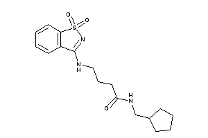 N-(cyclopentylmethyl)-4-[(1,1-diketo-1,2-benzothiazol-3-yl)amino]butyramide