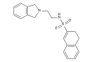 Image of N-(2-isoindolin-2-ylethyl)-3,4-dihydronaphthalene-2-sulfonamide