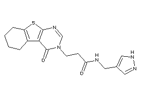 3-(4-keto-5,6,7,8-tetrahydrobenzothiopheno[2,3-d]pyrimidin-3-yl)-N-(1H-pyrazol-4-ylmethyl)propionamide