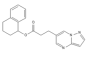 3-pyrazolo[1,5-a]pyrimidin-6-ylpropionic Acid Tetralin-1-yl Ester