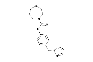 N-[4-(pyrazol-1-ylmethyl)phenyl]-1,4-thiazepane-4-carboxamide