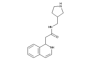 Image of 2-(1,2-dihydroisoquinolin-1-yl)-N-(pyrrolidin-3-ylmethyl)acetamide