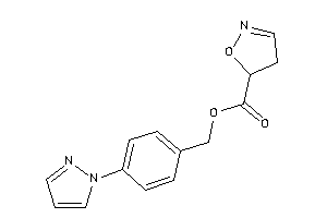 2-isoxazoline-5-carboxylic Acid (4-pyrazol-1-ylbenzyl) Ester