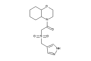 1-(2,3,4a,5,6,7,8,8a-octahydrobenzo[b][1,4]oxazin-4-yl)-2-(1H-pyrazol-4-ylmethylsulfonyl)ethanone