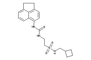 1-acenaphthen-5-yl-3-[2-(cyclobutylmethylsulfamoyl)ethyl]urea