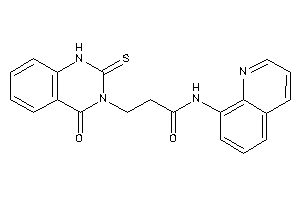 3-(4-keto-2-thioxo-1H-quinazolin-3-yl)-N-(8-quinolyl)propionamide