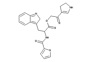 3-(2H-indol-3-yl)-2-(2-thenoylamino)propionic Acid [2-keto-2-(2-pyrrolin-3-yl)ethyl] Ester