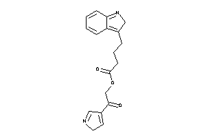 4-(2H-indol-3-yl)butyric Acid [2-keto-2-(2H-pyrrol-4-yl)ethyl] Ester