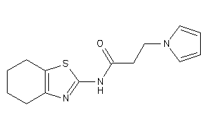 3-pyrrol-1-yl-N-(4,5,6,7-tetrahydro-1,3-benzothiazol-2-yl)propionamide