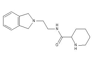 N-(2-isoindolin-2-ylethyl)pipecolinamide