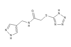 N-(1H-pyrazol-4-ylmethyl)-2-(1H-tetrazol-5-ylthio)acetamide