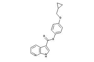 1H-pyrrolo[2,3-b]pyridine-3-carboxylic Acid [4-(cyclopropylmethoxy)phenyl] Ester