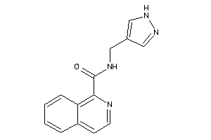 N-(1H-pyrazol-4-ylmethyl)isoquinoline-1-carboxamide