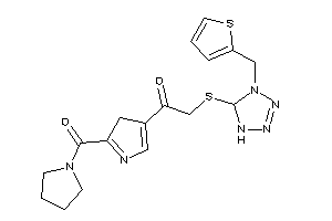 1-[2-(pyrrolidine-1-carbonyl)-3H-pyrrol-4-yl]-2-[[4-(2-thenyl)-1,5-dihydrotetrazol-5-yl]thio]ethanone
